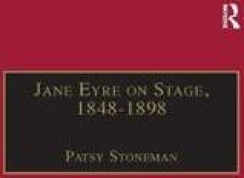 Jane Eyre on Stage, 1848–1898