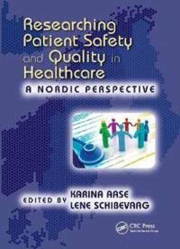 Researching Patient Safety and Quality in Healthcare