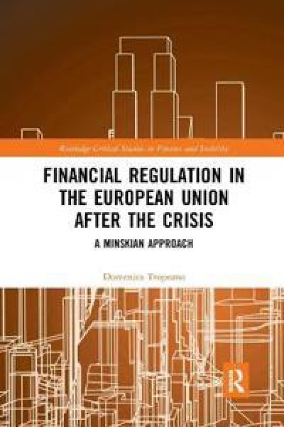 Financial Regulation in the European Union After the Crisis