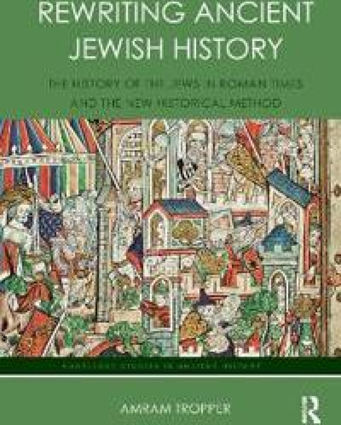 Rewriting Ancient Jewish History