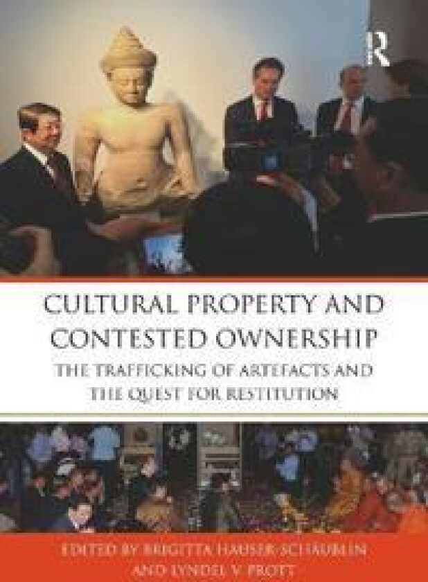 Cultural Property and Contested Ownership