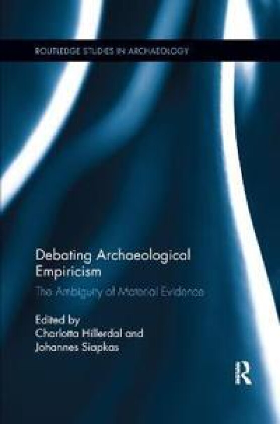 Debating Archaeological Empiricism