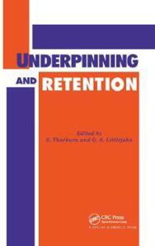 Underpinning and Retention