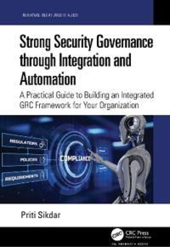 Strong Security Governance through Integration and Automation