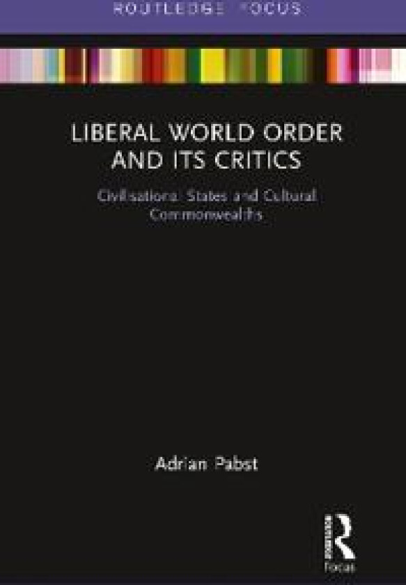 Liberal World Order and Its Critics