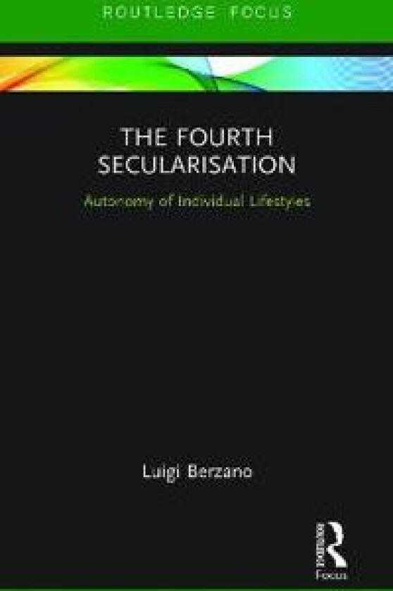 The Fourth Secularisation