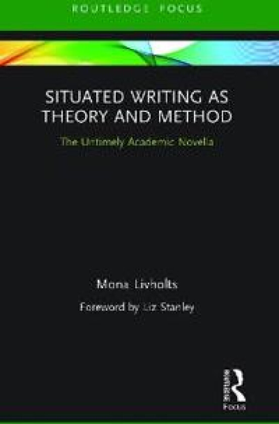 Situated Writing as Theory and Method