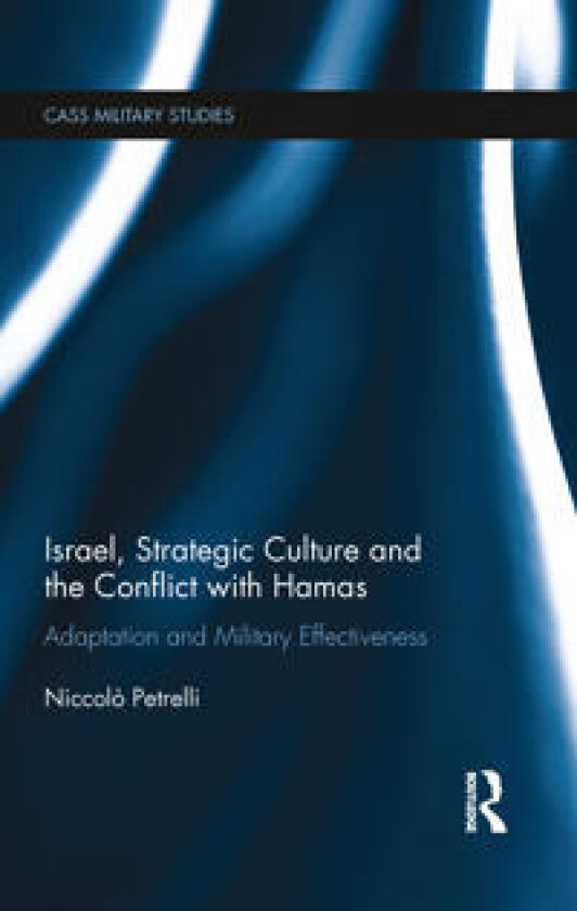 Israel, Strategic Culture and the Conflict with Hamas