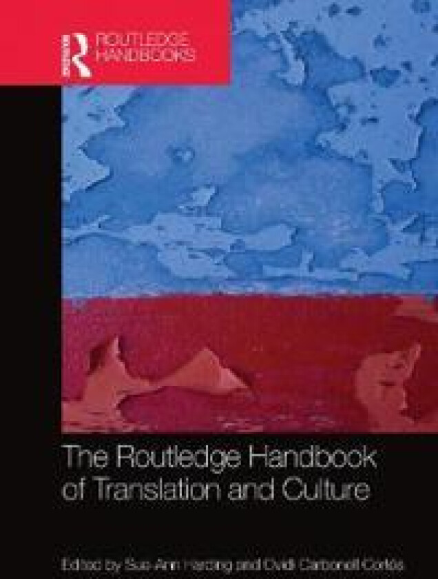 The Routledge Handbook of Translation and Culture