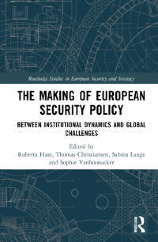 The Making of European Security Policy