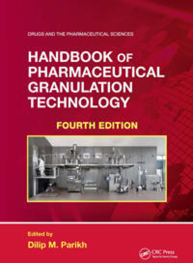 Handbook of Pharmaceutical Granulation Technology