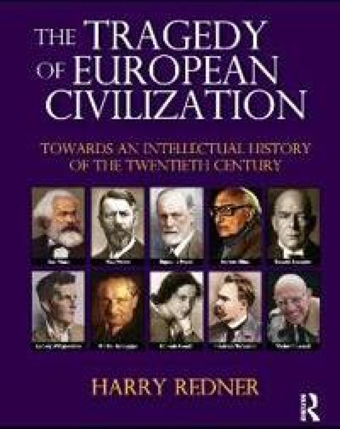 The Tragedy of European Civilization