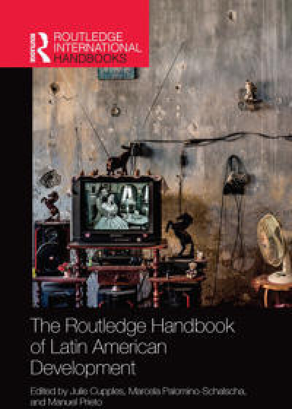 The Routledge Handbook of Latin American Development