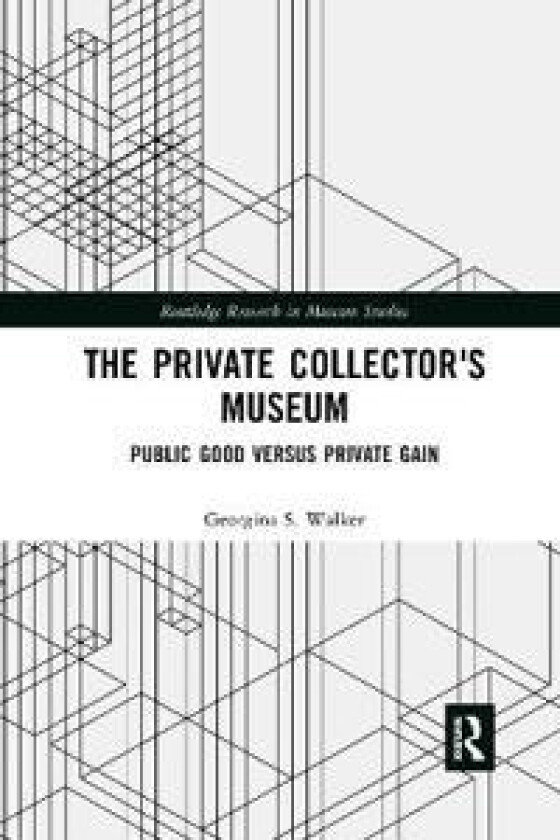 The Private Collector's Museum