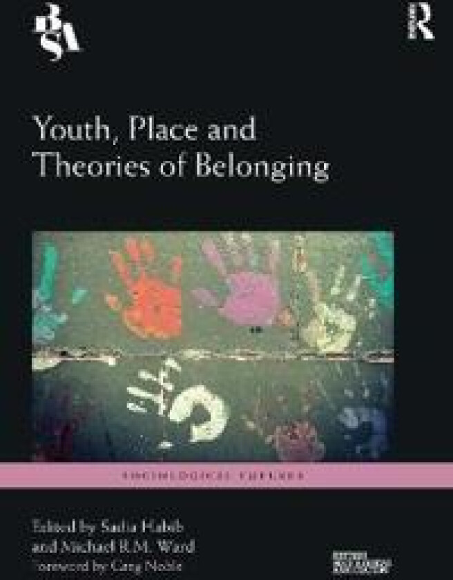 Youth, Place and Theories of Belonging