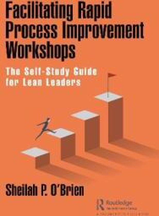 Facilitating Rapid Process Improvement Workshops