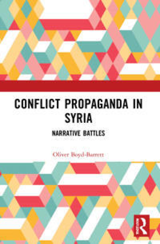 Conflict Propaganda in Syria