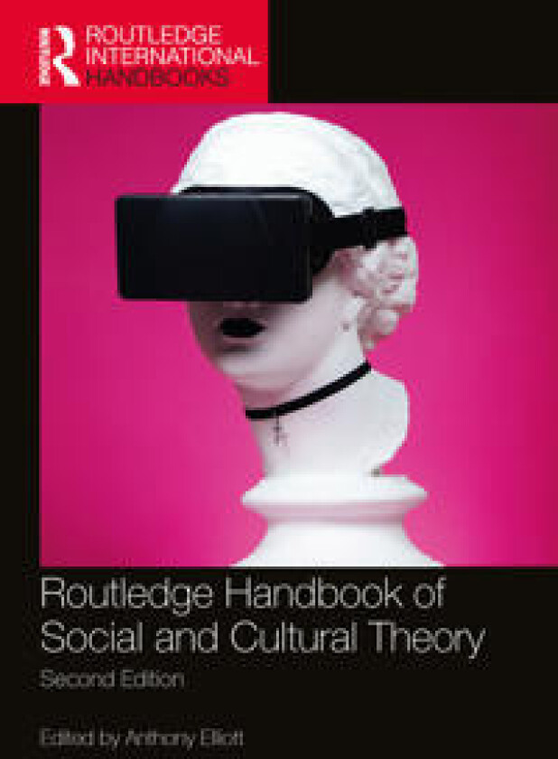 Routledge Handbook of Social and Cultural Theory