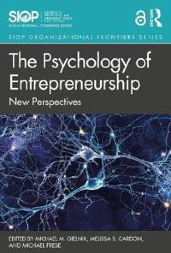 The Psychology of Entrepreneurship