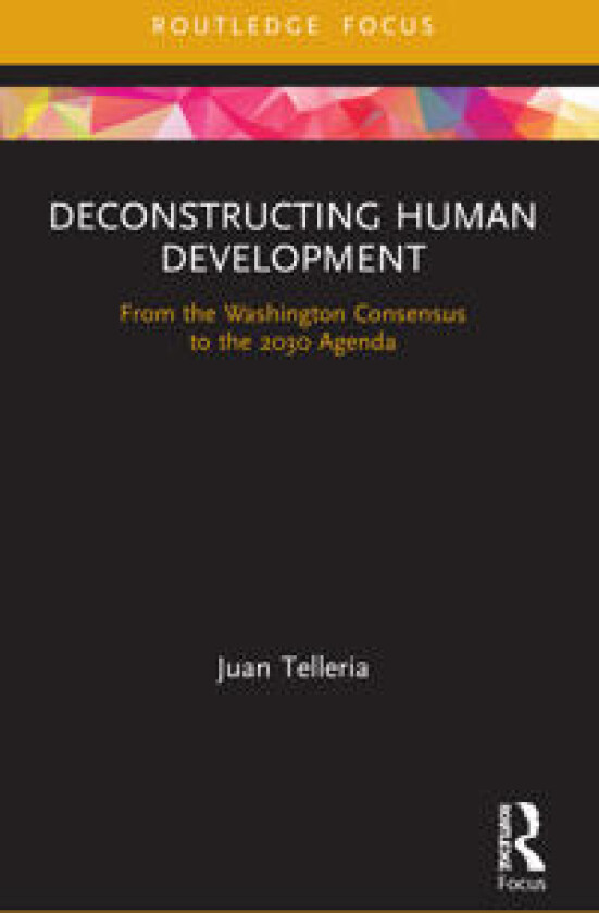 Deconstructing Human Development