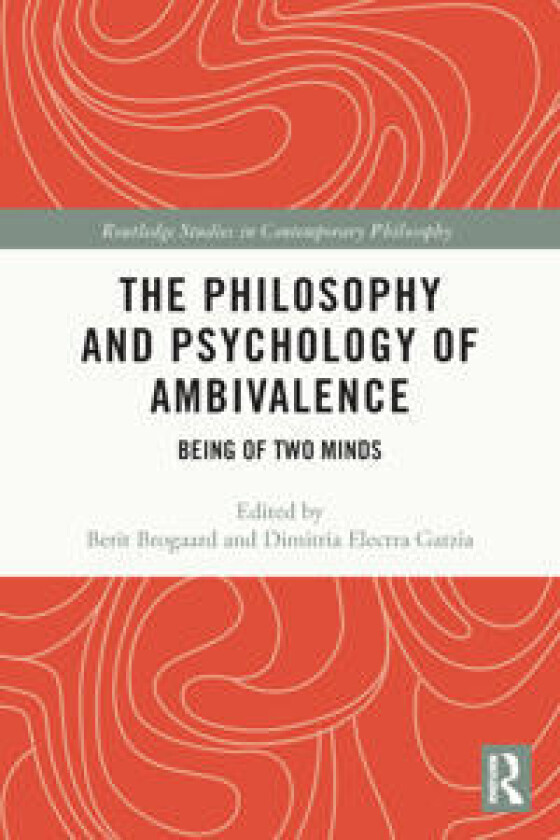 The Philosophy and Psychology of Ambivalence