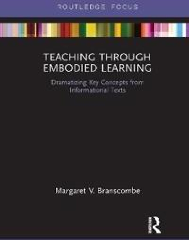 Teaching Through Embodied Learning