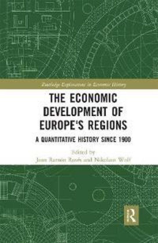 The Economic Development of Europe's Regions