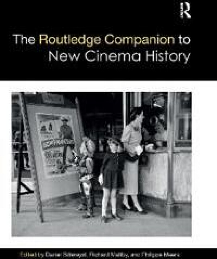 The Routledge Companion to New Cinema History