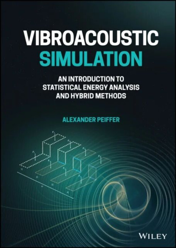 Vibroacoustic Simulation av Alexander (Technical University-Munich) Peiffer