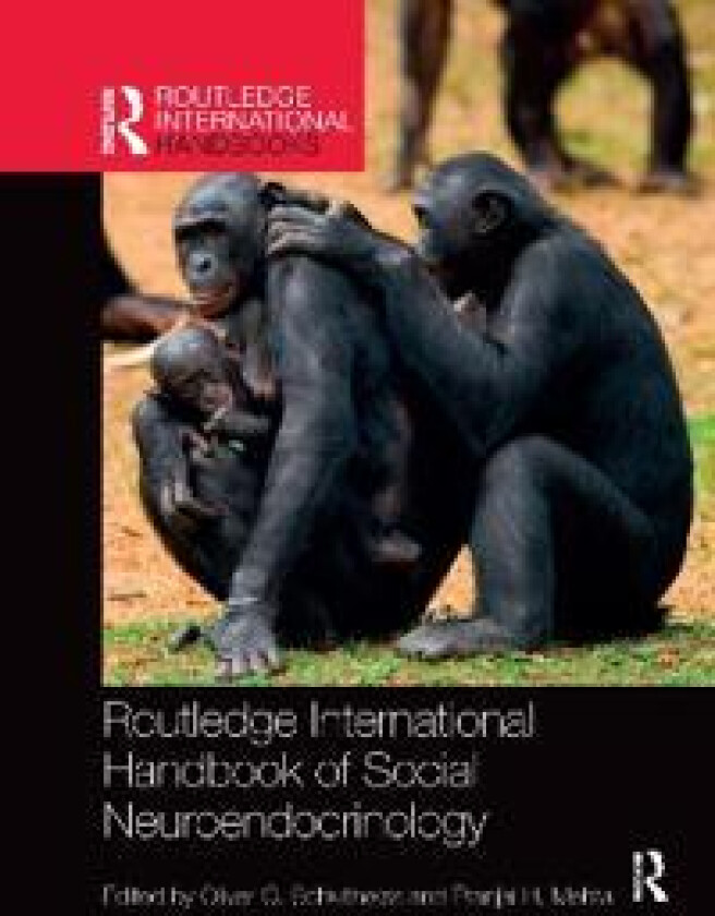 Routledge International Handbook of Social Neuroendocrinology