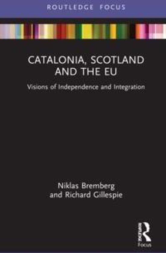 Catalonia, Scotland and the EU: