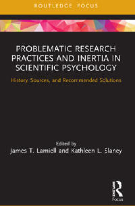 Problematic Research Practices and Inertia in Scientific Psychology