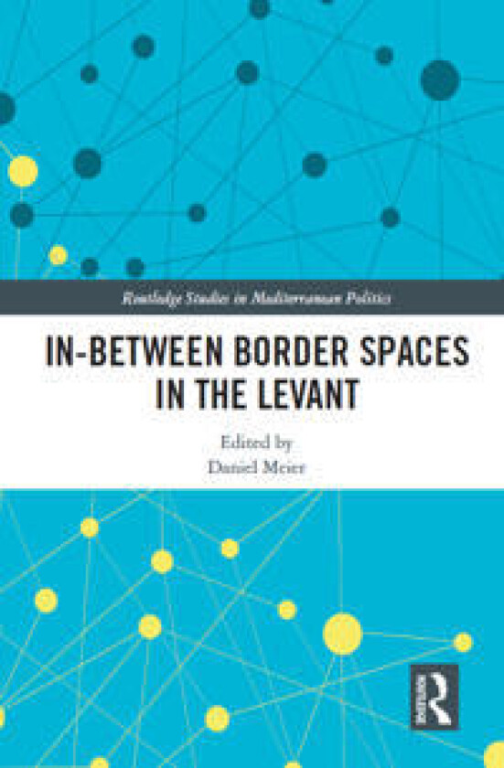 In-Between Border Spaces in the Levant