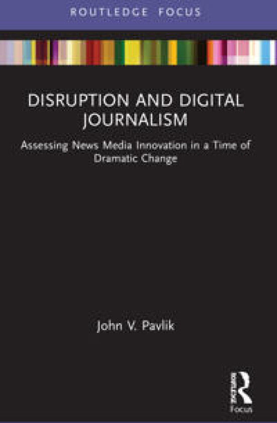 Disruption and Digital Journalism