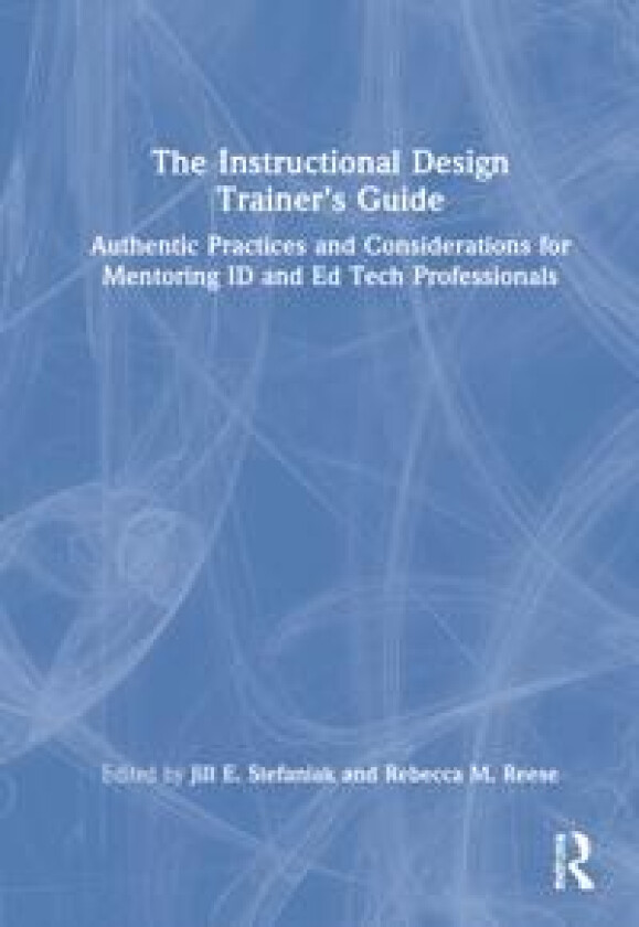 The Instructional Design Trainer’s Guide