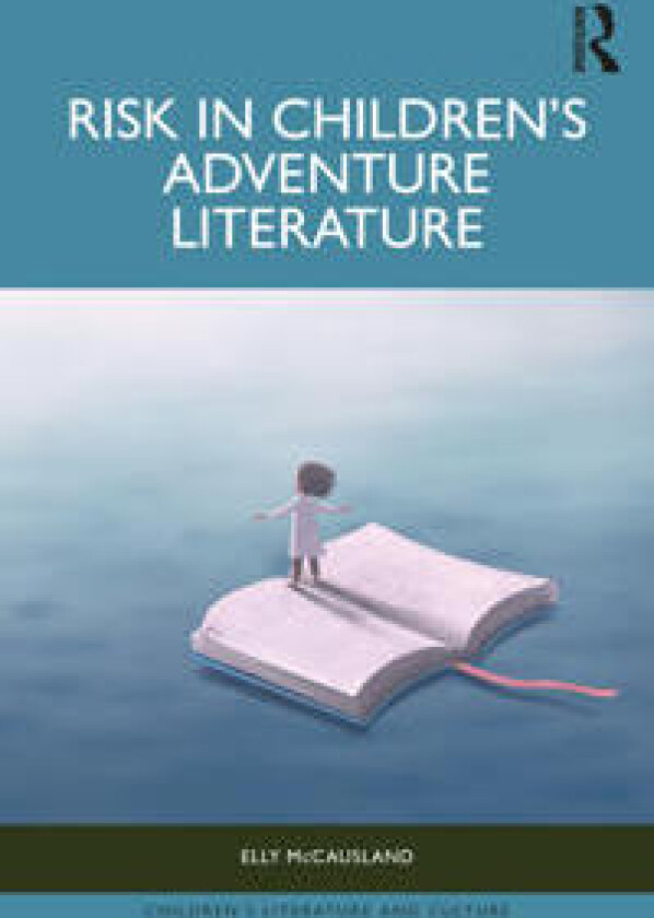 Risk in Children’s Adventure Literature