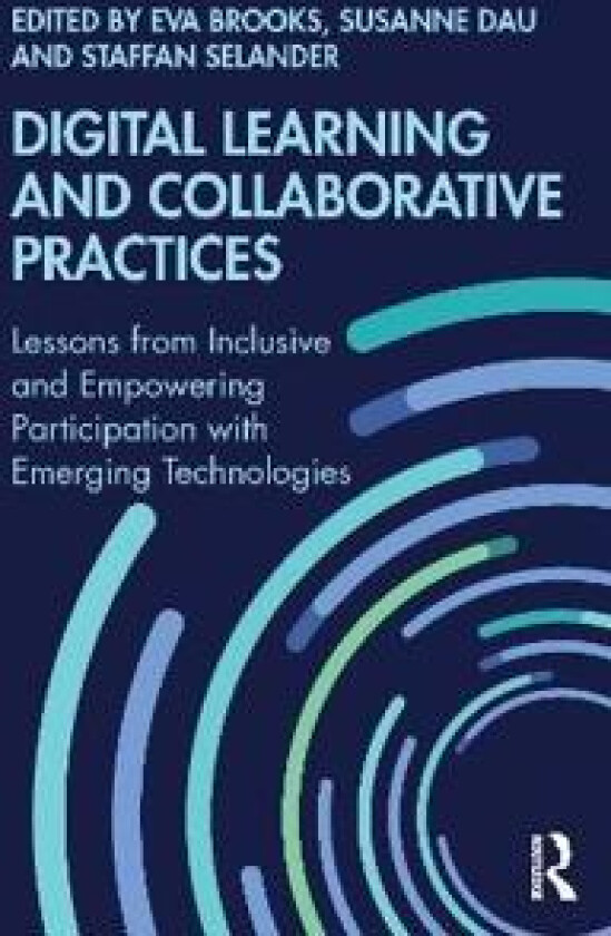 Digital Learning and Collaborative Practices