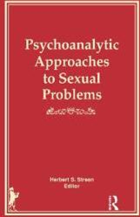 Psychoanalytic Approaches to Sexual Problems