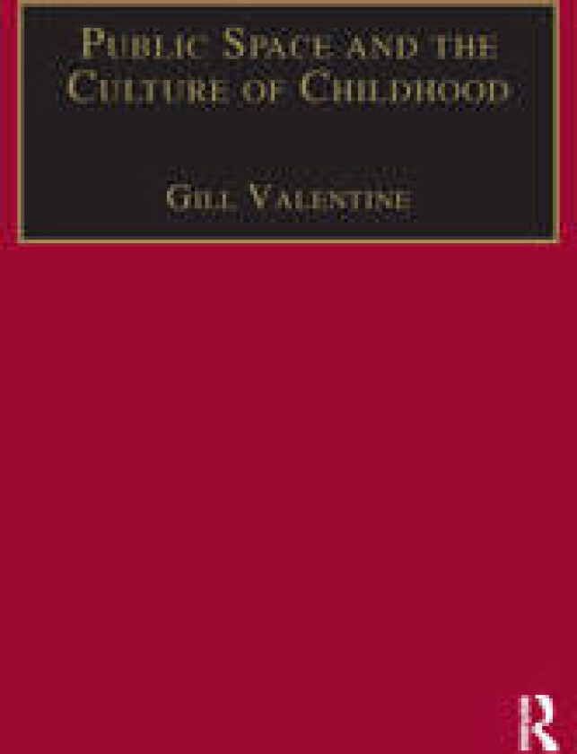 Public Space and the Culture of Childhood