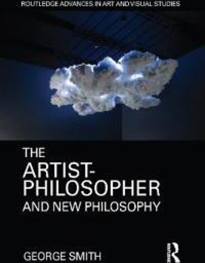 The Artist-Philosopher and New Philosophy