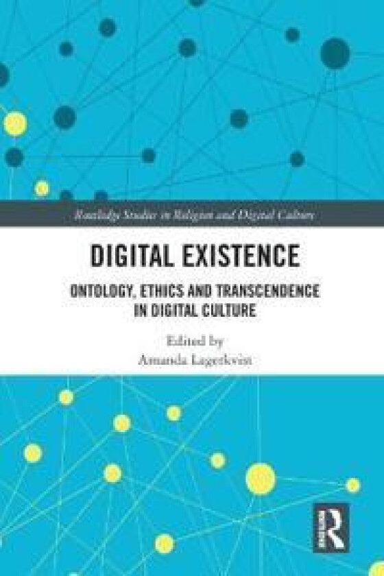 Digital Existence