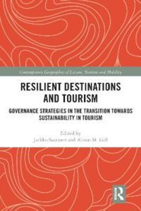 Resilient Destinations and Tourism