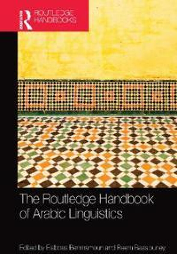 The Routledge Handbook of Arabic Linguistics