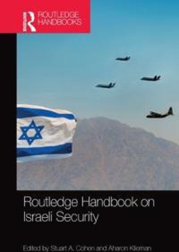 Routledge Handbook on Israeli Security