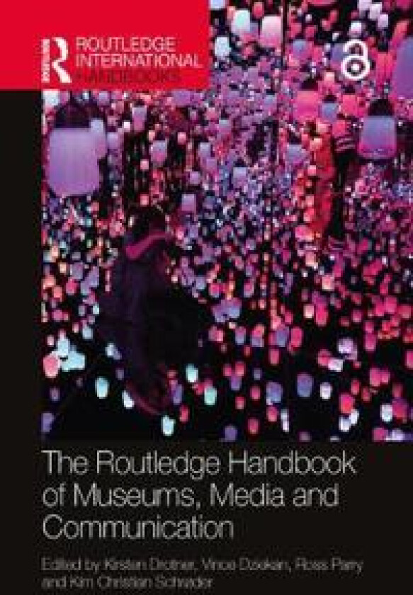 The Routledge Handbook of Museums, Media and Communication