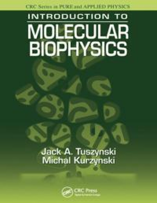 Introduction to Molecular Biophysics