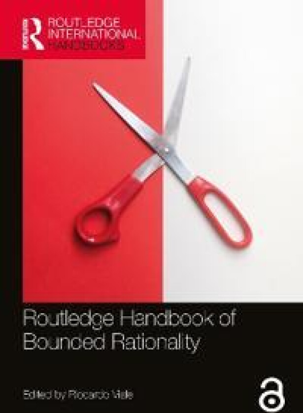 Routledge Handbook of Bounded Rationality