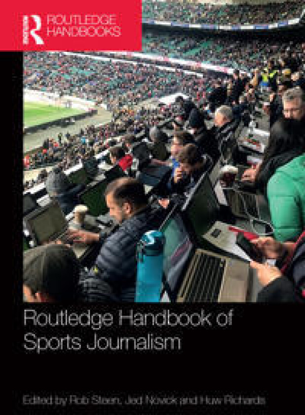 Routledge Handbook of Sports Journalism