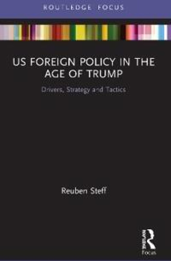 US Foreign Policy in the Age of Trump