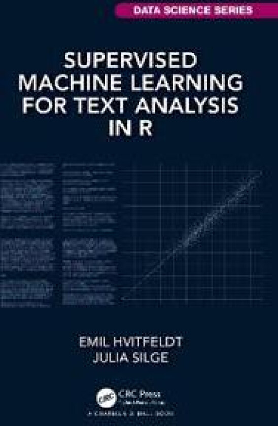 Supervised Machine Learning for Text Analysis in R